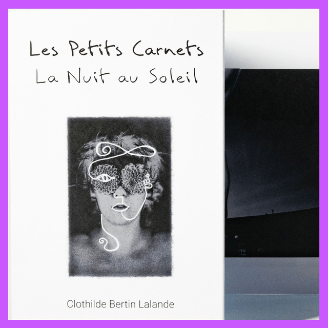 Leporello "La Nuit au Soleil" A6 (15ex) - CBL Clothilde BERTIN LALANDE